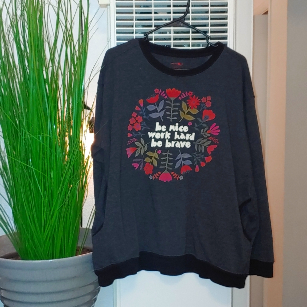 L pullover w/ side pockets "Be Nice Work Hard Be Brave"